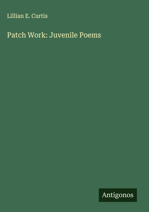 Kniha Patch Work: Juvenile Poems 