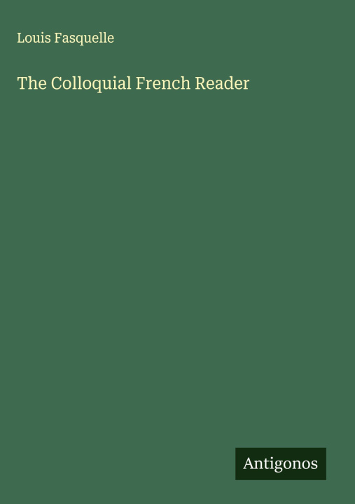 Kniha The Colloquial French Reader 