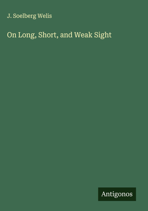 Knjiga On Long, Short, and Weak Sight 