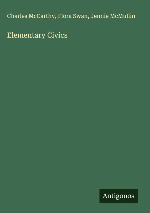 Kniha Elementary Civics Flora Swan