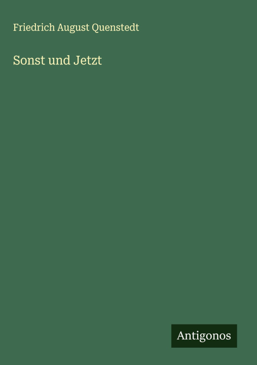 Kniha Sonst und Jetzt 