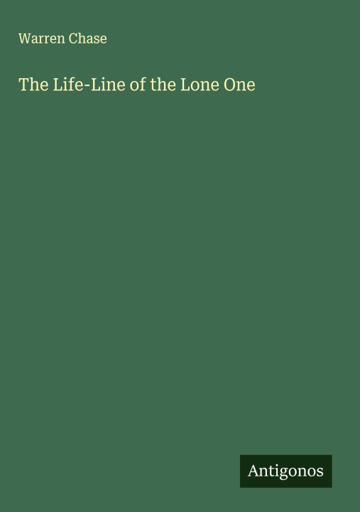 Libro The Life-Line of the Lone One 