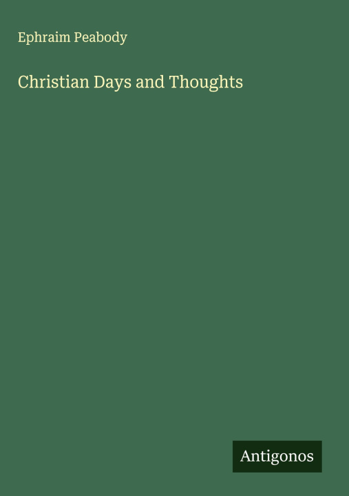Kniha Christian Days and Thoughts 
