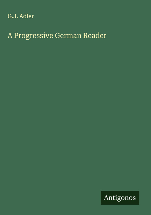 Kniha A Progressive German Reader 