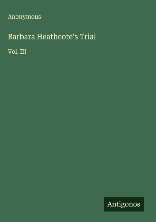 Kniha Barbara Heathcote's Trial 