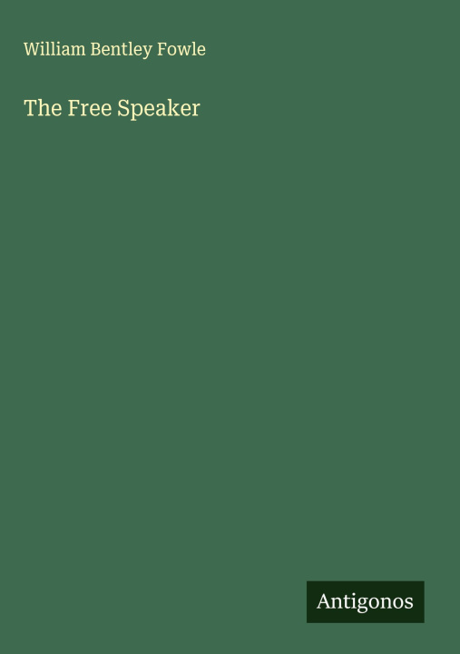 Kniha The Free Speaker 
