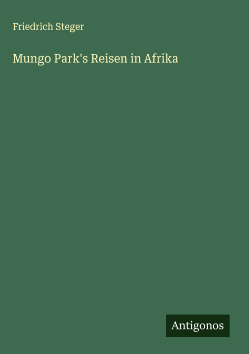 Kniha Mungo Park's Reisen in Afrika 