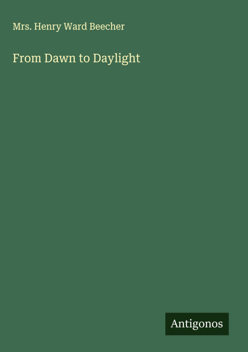 Kniha From Dawn to Daylight 