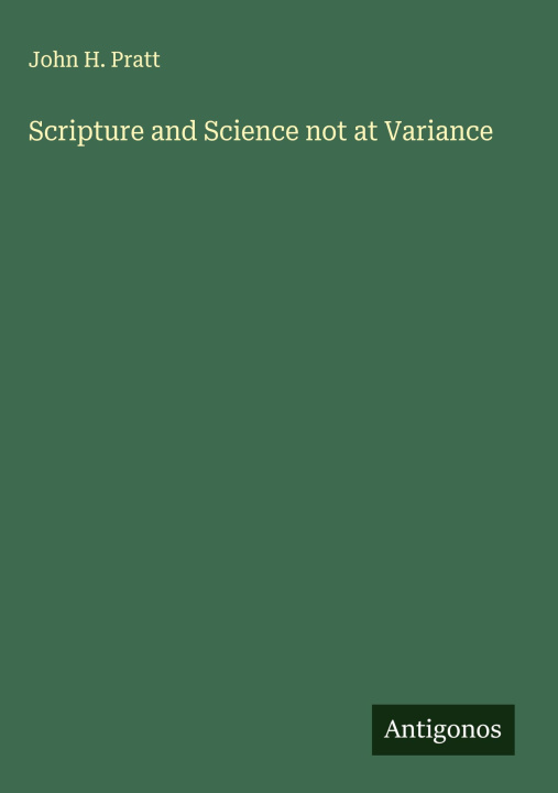 Kniha Scripture and Science not at Variance 