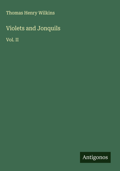 Kniha Violets and Jonquils 