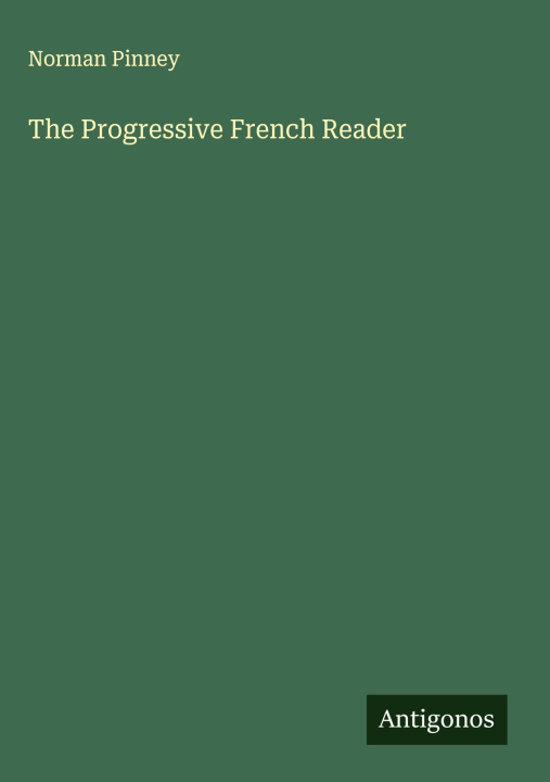 Kniha The Progressive French Reader 