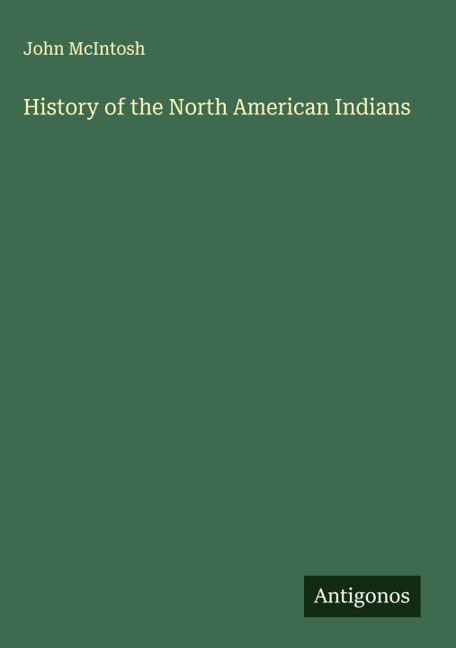 Libro History of the North American Indians 