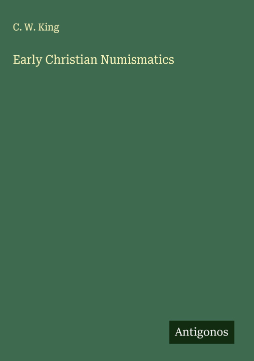 Kniha Early Christian Numismatics 
