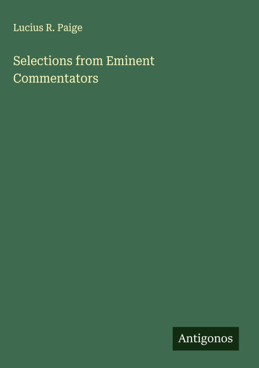 Kniha Selections from Eminent Commentators 
