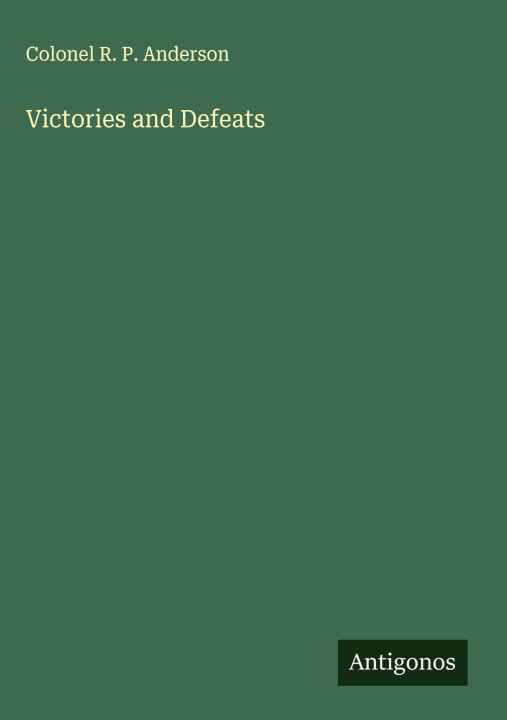 Kniha Victories and Defeats 