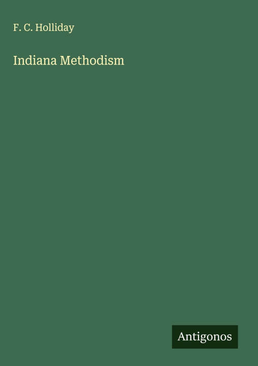 Kniha Indiana Methodism 