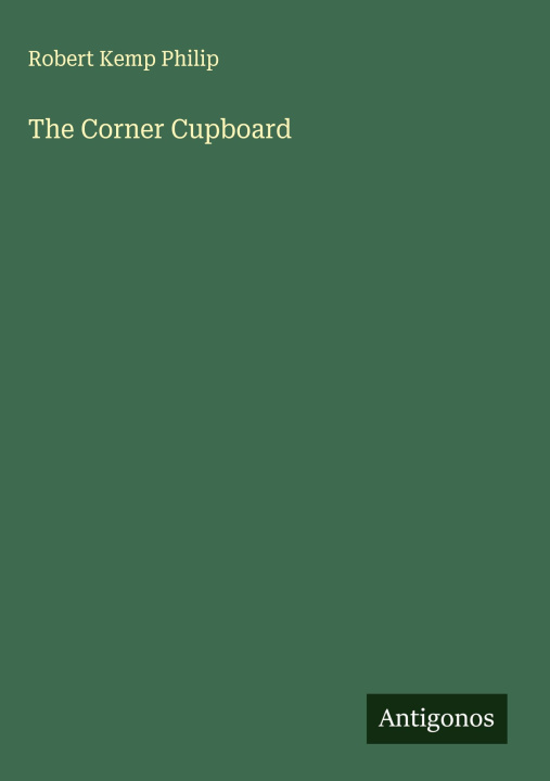 Kniha The Corner Cupboard 