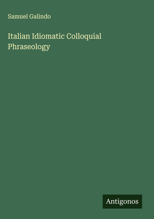 Libro Italian Idiomatic Colloquial Phraseology 