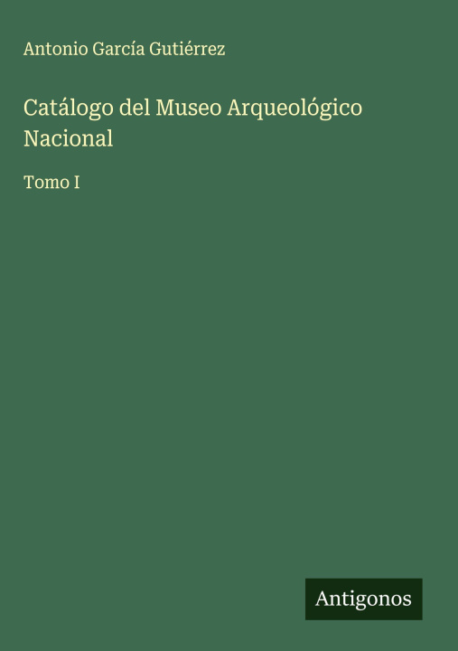 Kniha Catálogo del Museo Arqueológico Nacional 