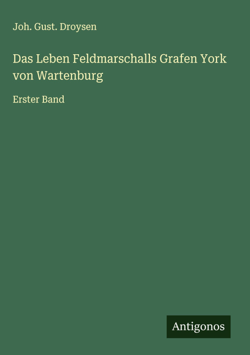 Libro Das Leben Feldmarschalls Grafen York von Wartenburg 