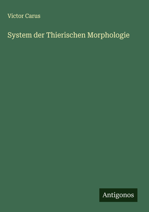 Knjiga System der Thierischen Morphologie 