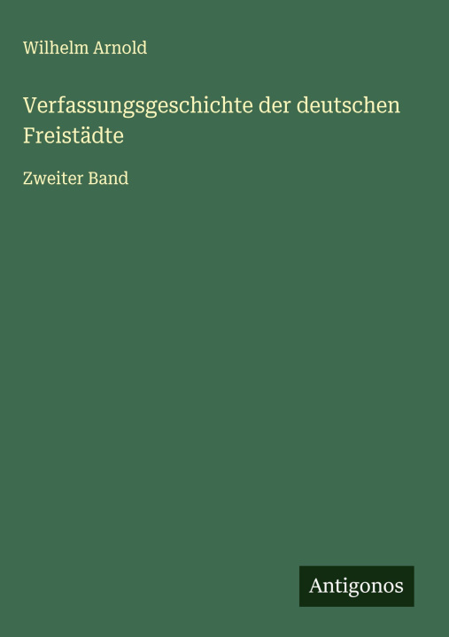 Kniha Verfassungsgeschichte der deutschen Freistädte 