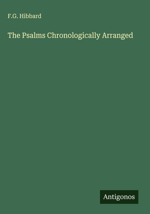 Kniha The Psalms Chronologically Arranged 