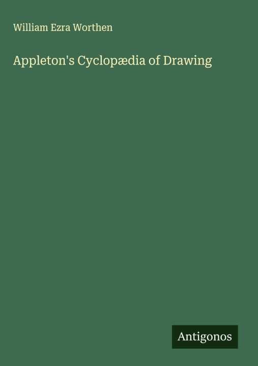 Kniha Appleton's Cyclopædia of Drawing 
