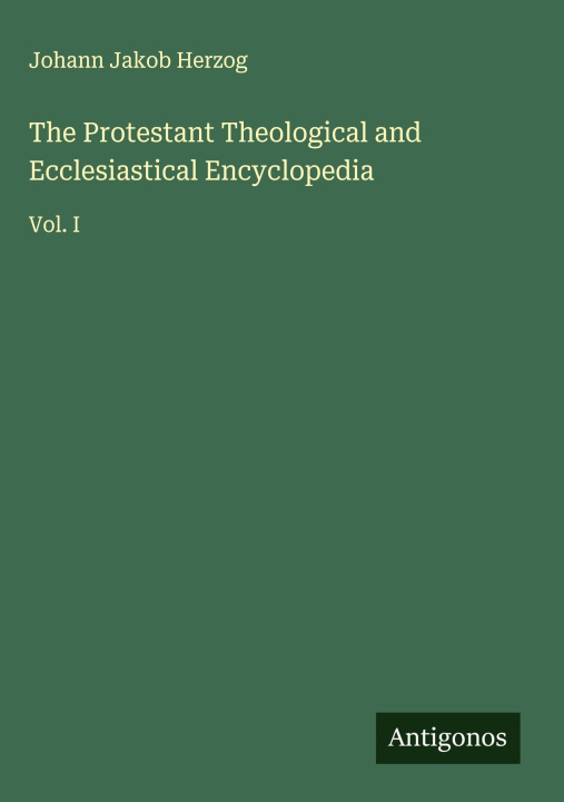 Kniha The Protestant Theological and Ecclesiastical Encyclopedia 