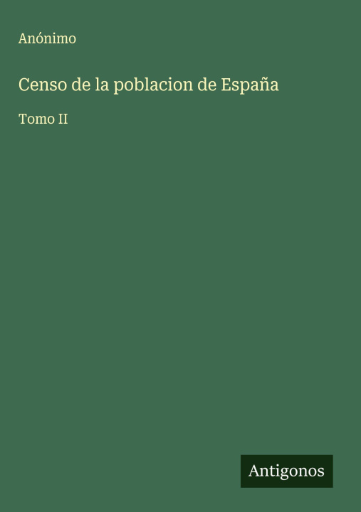 Kniha Censo de la poblacion de España 