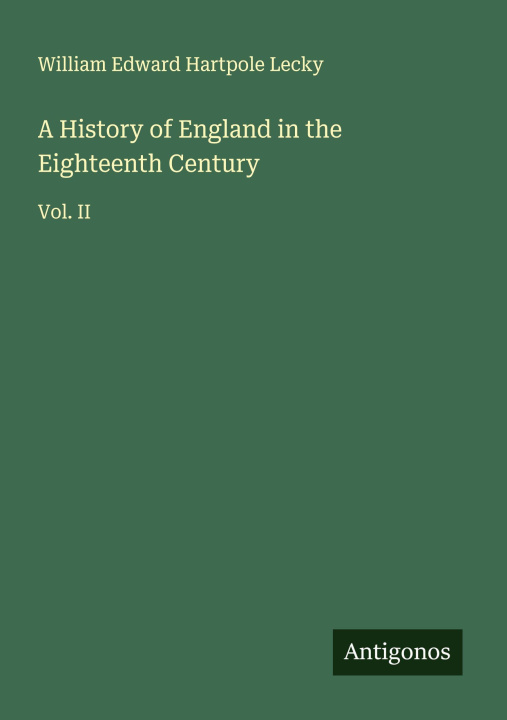 Libro A History of England in the Eighteenth Century 