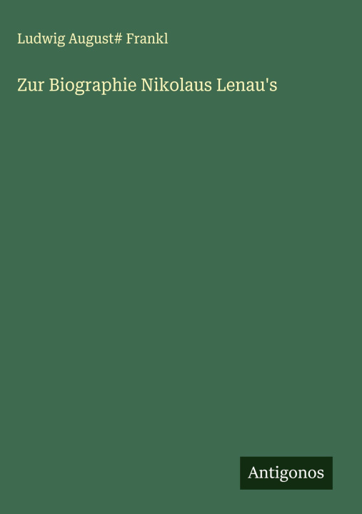 Libro Zur Biographie Nikolaus Lenau's Ludwig August# Frankl