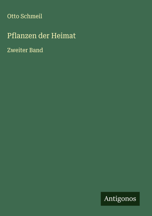 Knjiga Pflanzen der Heimat Otto Schmeil