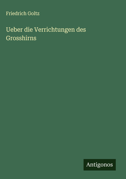 Libro Ueber die Verrichtungen des Grosshirns 
