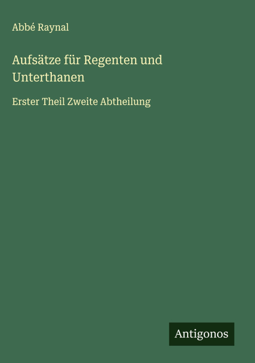 Kniha Aufsätze für Regenten und Unterthanen 