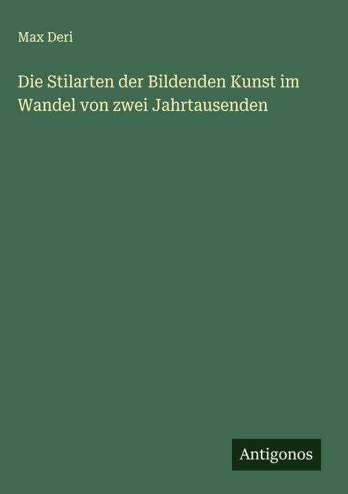 Libro Die Stilarten der Bildenden Kunst im Wandel von zwei Jahrtausenden 