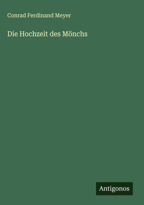 Kniha Die Hochzeit des Mönchs 