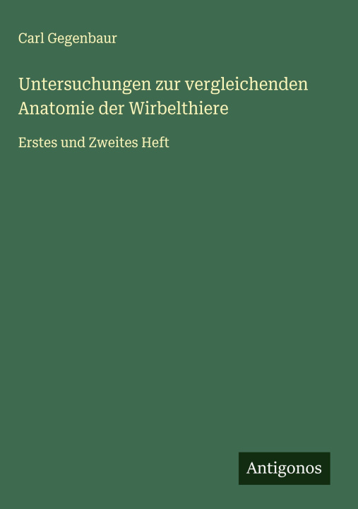 Libro Untersuchungen zur vergleichenden Anatomie der Wirbelthiere 