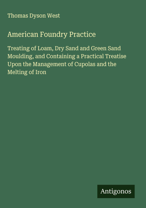 Kniha American Foundry Practice 