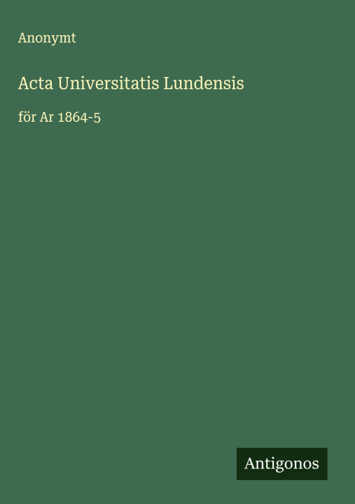 Kniha Acta Universitatis Lundensis 