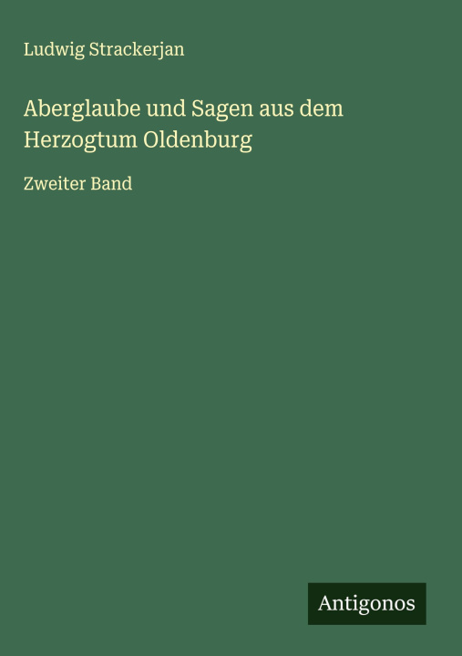 Libro Aberglaube und Sagen aus dem Herzogtum Oldenburg 