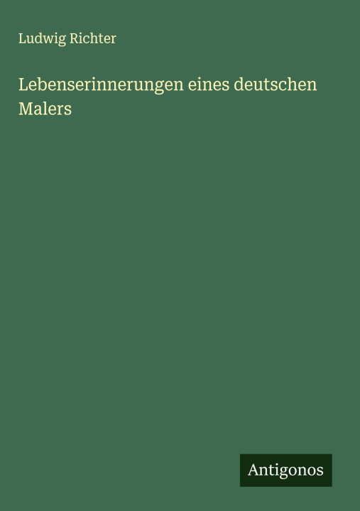 Libro Lebenserinnerungen eines deutschen Malers 