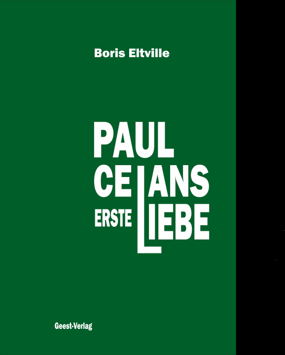 Kniha Paul Celans erste Liebe Boris Eltville