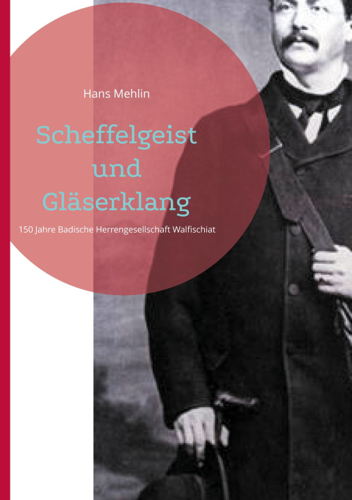 Kniha Scheffelgeist und Gläserklang 