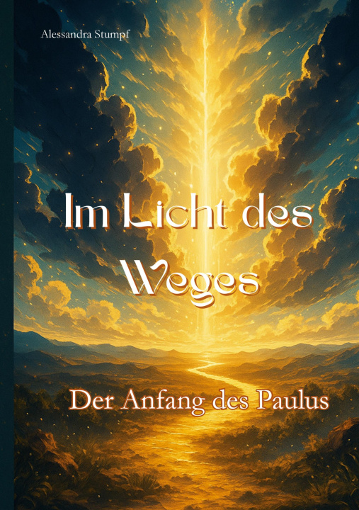 Kniha Im Licht des Weges Alessandra Stumpf