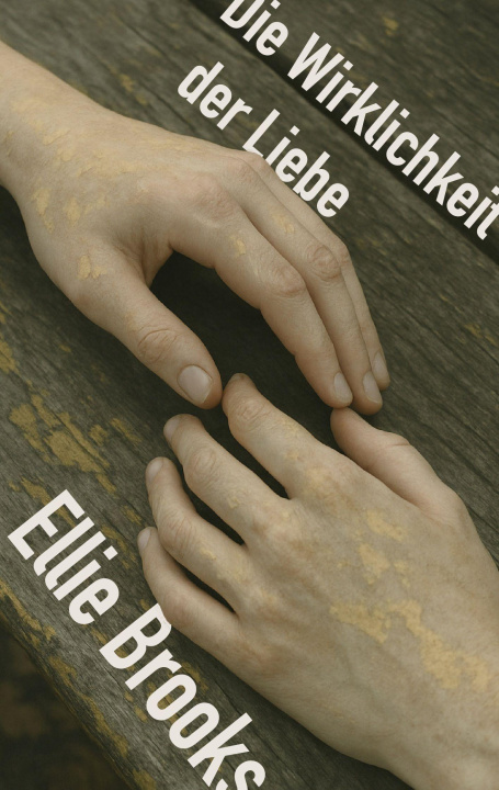 Kniha Die Wirklichkeit der Liebe 