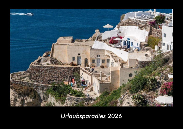 Kalendář/Diář Urlaubsparadies 2026 Fotokalender DIN A3 
