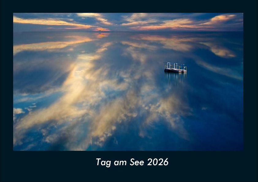 Kalendář/Diář Tag am See 2026 Fotokalender DIN A4 
