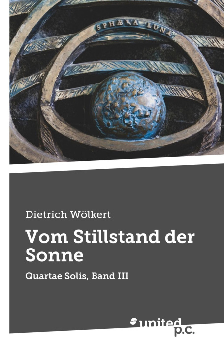 Kniha Vom Stillstand der Sonne Dietrich Wölkert