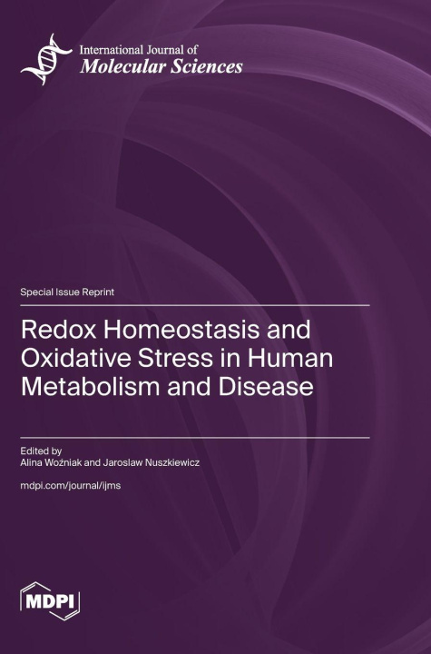 Kniha Redox Homeostasis and Oxidative Stress in Human Metabolism and Disease 